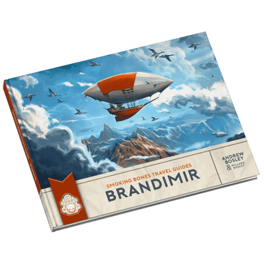 The Smoking Bones Travel Guide: Brandimir (Add to cart to see price)、Wits End、kayou