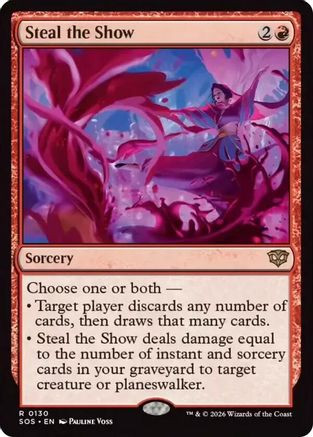 Steal the Show (SOS-130) - Secrets of Strixhaven、Wizards of the Coast、kayou