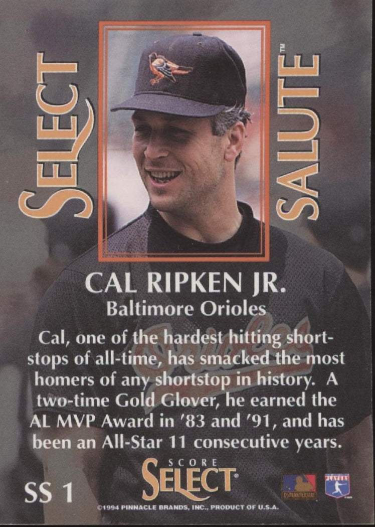 Cal RIpken Jr. 1994 Pinnacle Score Select Salute #SS1、Collector Store LLC、kayou