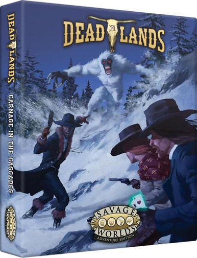Savage Worlds AE: Deadlands - Carnage in the Cascades、Pinnacle Entertainment Group、kayou