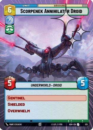 Scorpenek Annihilator Droid (Hyperspace Foil) (531) - Ashes of the Empire Foil、Fantasy Flight Games、kayou