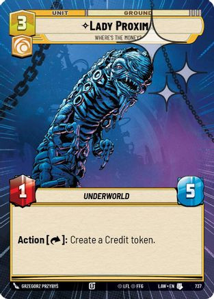 Lady Proxima - Where's the Money? (Hyperspace Foil) (737) - A Lawless Time Foil、Fantasy Flight Games、kayou