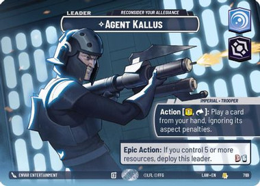 Agent Kallus - Reconsider Your Allegiance (Showcase) (769) - A Lawless Time Foil、Fantasy Flight Games、kayou