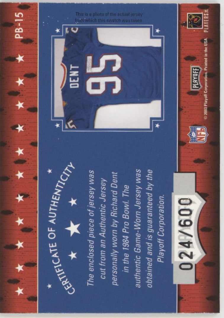 Richard Dent 2003 Playoff Absolute Memorabilia Pro Bowl Swatch 024/600 #PB-15、Collector Store LLC、kayou