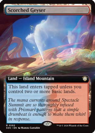 Scorched Geyser (Extended Art) (SOC-102) - Commander: Secrets of Strixhaven、Wizards of the Coast、kayou
