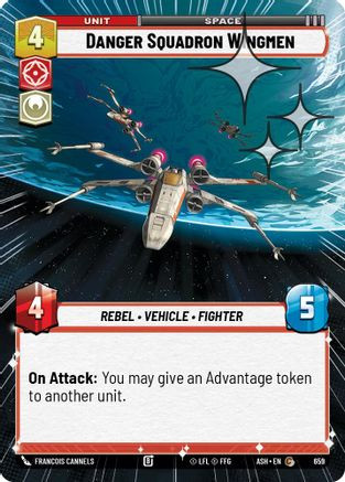Danger Squadron Wingmen (Hyperspace Foil) (659) - Ashes of the Empire Foil、GameNerdz、kayou