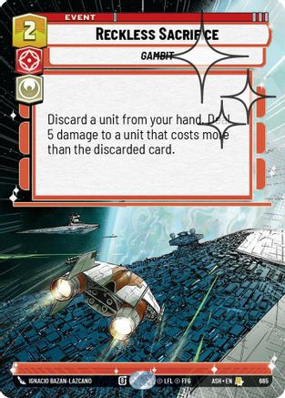 Reckless Sacrifice (Hyperspace Foil) (665) - Ashes of the Empire Foil、Fantasy Flight Games、kayou