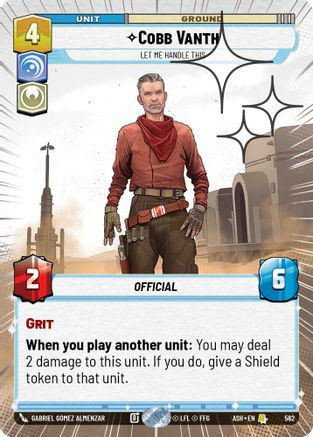 Cobb Vanth - Let Me Handle This (Hyperspace Foil) (562) - Ashes of the Empire Foil、Fantasy Flight Games、kayou
