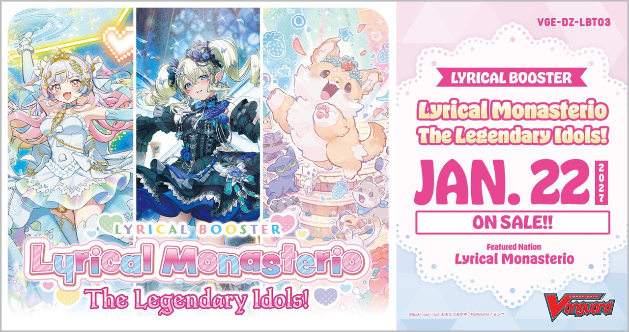Cardfight Vanguard Trading Card Game Divinez Lyrical Monasterio - The Legendary Idols Lyrical Booster Box 16 Packs (Pre-Order ships January)、ToyWiz、kayou