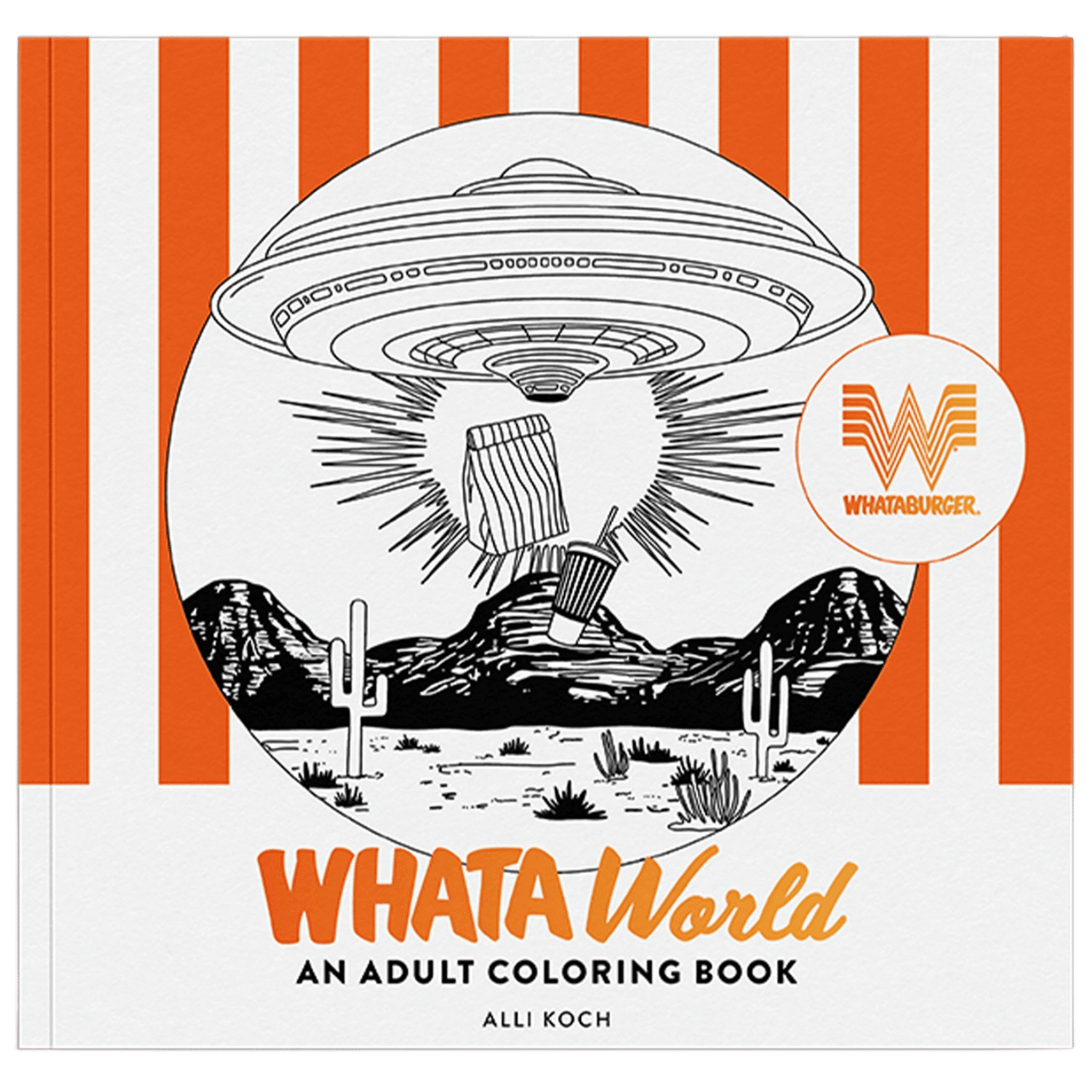 WhataWorld: A Whataburger Adult Coloring Book、Blue Star Press、kayou