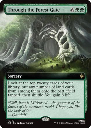 Through the Forest Gate (Extended Art) (HOB-310) - The Hobbit、Wizards of the Coast、kayou