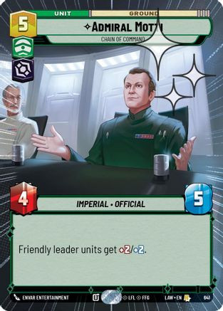 Admiral Motti - Chain of Command (Hyperspace Foil) (641) - A Lawless Time Foil、Fantasy Flight Games、kayou
