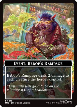 Event: Bebop's Rampage (TMC-016) - Commander: Teenage Mutant Ninja Turtles、Wizards of the Coast、kayou