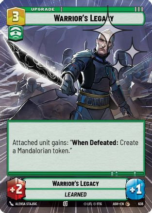 Warrior's Legacy (Hyperspace Foil) (636) - Ashes of the Empire Foil、Fantasy Flight Games、kayou