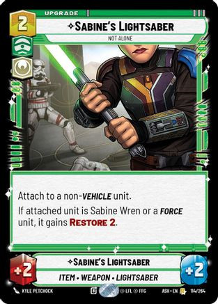 Sabine's Lightsaber - Not Alone (114/264) - Ashes of the Empire、Fantasy Flight Games、kayou