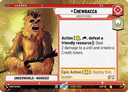 Chewbacca - Hero of Kessel (Hyperspace) (277) - A Lawless Time、Fantasy Flight Games、kayou