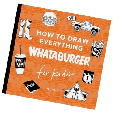 How to Draw Everything: Whataburger、Blue Star Press、kayou