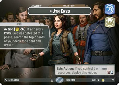 Jyn Erso - Time to Fight (Showcase) (771) - A Lawless Time Foil、Fantasy Flight Games、kayou