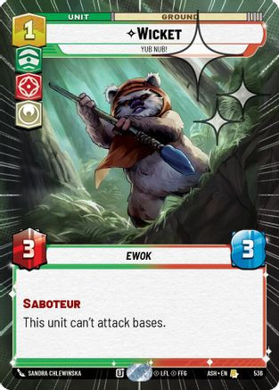 Wicket - Yub Nub! (Hyperspace Foil) (536) - Ashes of the Empire Foil、Fantasy Flight Games、kayou