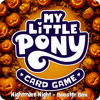 My Little Pony TCG: Nightmare Night - Booster Box (PREORDER)、Kayou Trading Limited、kayou