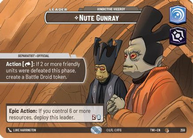Nute Gunray - Vindictive Viceroy (Showcase) (259) - Twilight of the Republic Foil (MP)、Fantasy Flight Games、kayou