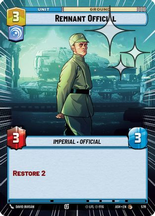 Remnant Official (Hyperspace Foil) (578) - Ashes of the Empire Foil、Fantasy Flight Games、kayou