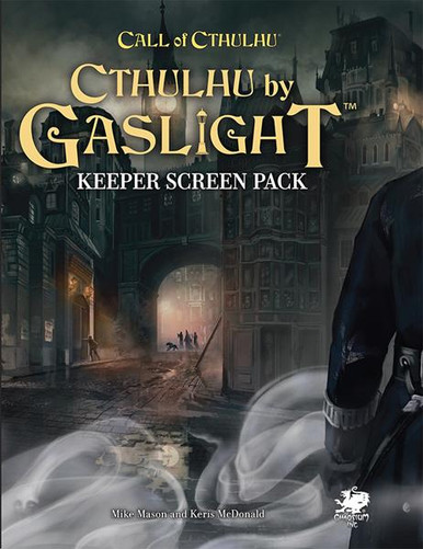 Call of Cthulhu: Cthulhu by Gaslight - Keeper's Screen、Chaosium、kayou