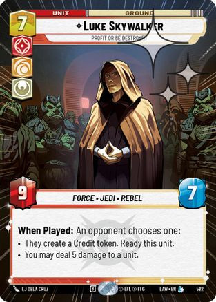 Luke Skywalker - Profit or Be Destroyed (Hyperspace Foil) (582) - A Lawless Time Foil、Fantasy Flight Games、kayou
