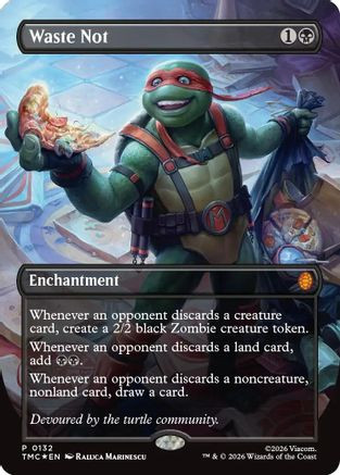 Waste Not (Borderless) (TMC-132) - Commander: Teenage Mutant Ninja Turtles Foil、Wizards of the Coast、kayou