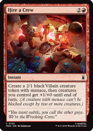 Hire a Crew (MSH-134) - Marvel Super Heroes Foil、Wizards of the Coast、kayou