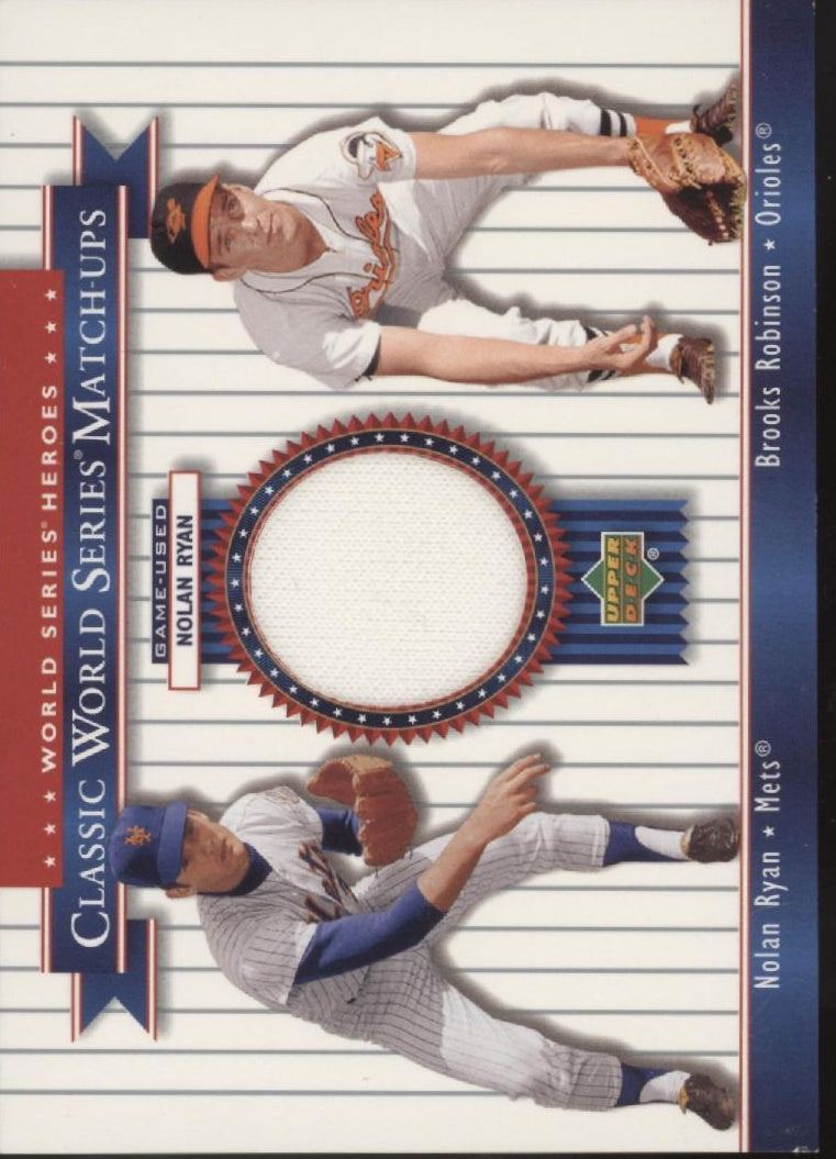 Nolan Ryan / Brooks Robinson 2002 Upper Deck World Series Heroes Swatch #MU69、Collector Store LLC、kayou